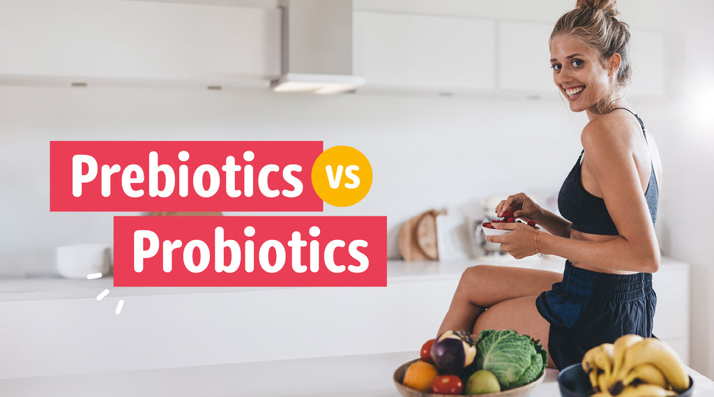 What’s The Difference Between Prebiotics & Probiotics?